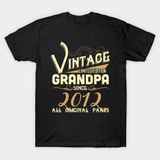 Vintage Grandpa Since 2012 Funny Man Myth Legend Daddy T-Shirt